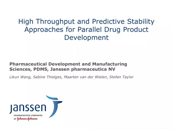 high throughput and predictive stability approaches for parallel drug product development