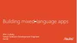 Building mixed-language apps - slide 1