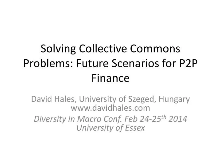 solving collective commons problems future scenarios for p2p finance