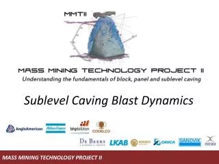 Sublevel Caving Blast Dynamics