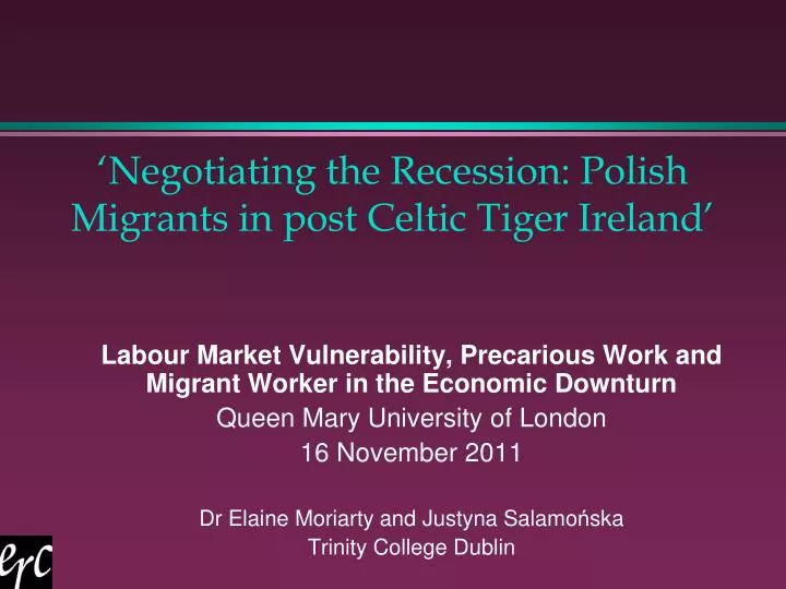 negotiating the recession polish migrants in post celtic tiger ireland