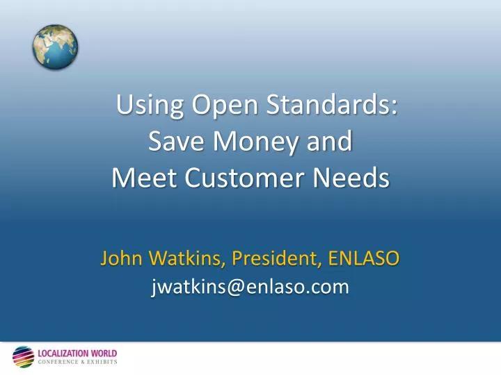 using open standards save money and meet customer needs