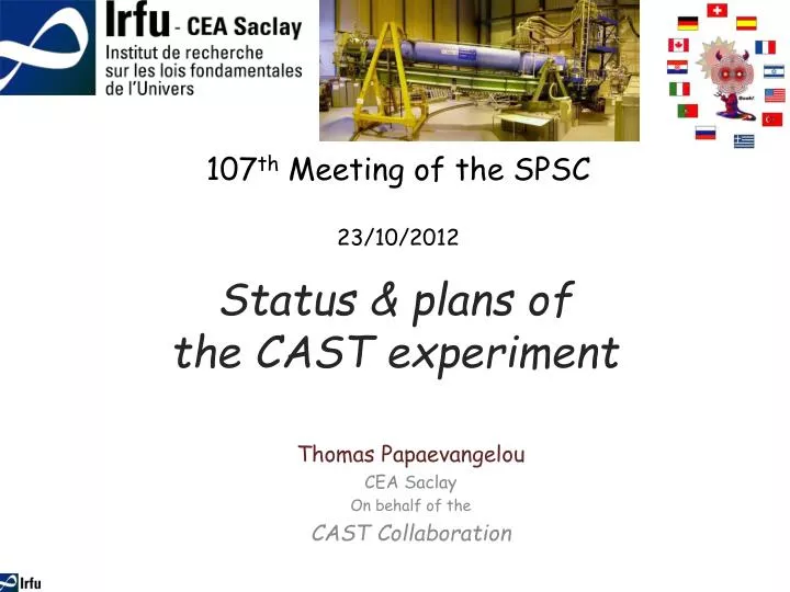 status plans of the cast experiment