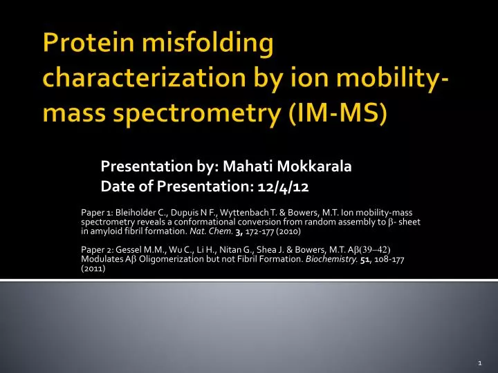 protein misfolding characterization by ion mobility mass spectrometry im ms