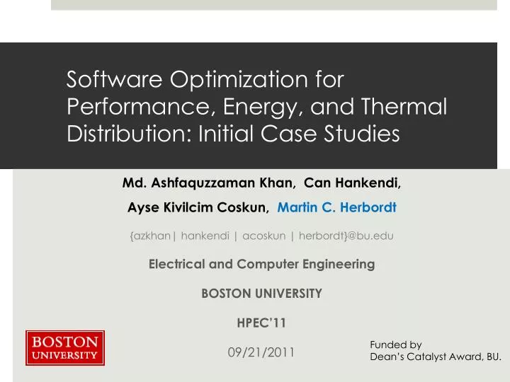 software optimization for performance energy and thermal distribution initial case studies