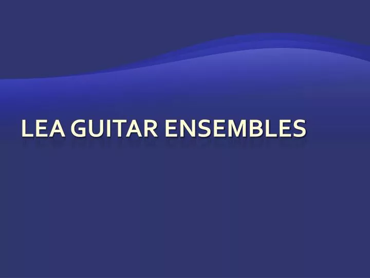 lea guitar ensembles
