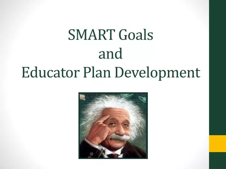 smart goals and educator plan development