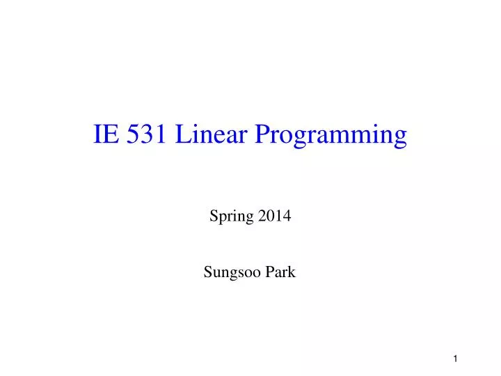 ie 531 linear programming