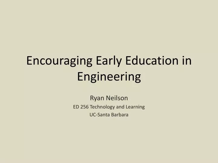 encouraging early education in engineering