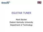 Eguitar tuner - slide 1