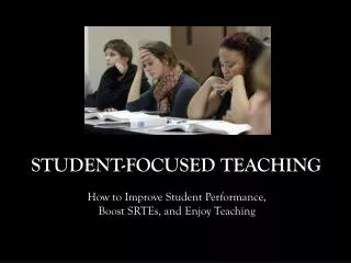 Student-Focused Teaching