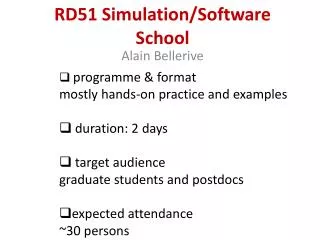 RD51 Simulation/Software School
