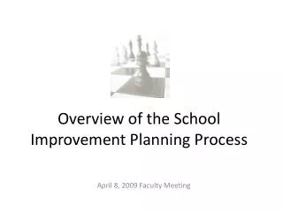 Overview of the School Improvement Planning Process