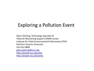 Exploring a Pollution Event