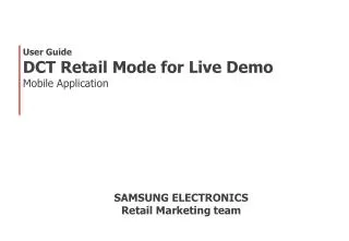 User Guide DCT Retail Mode for Live Demo Mobile Application