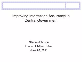 Improving Information Assurance in Central Government