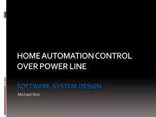 Home automation control over Power line Software system design