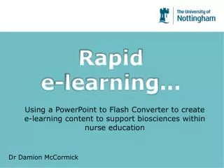 Using a PowerPoint to Flash Converter to create e-learning content to support biosciences within nurse education