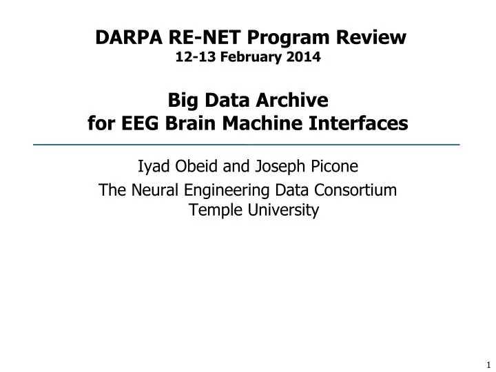 darpa re net program review 12 13 february 2014 big data archive for eeg brain machine interfaces