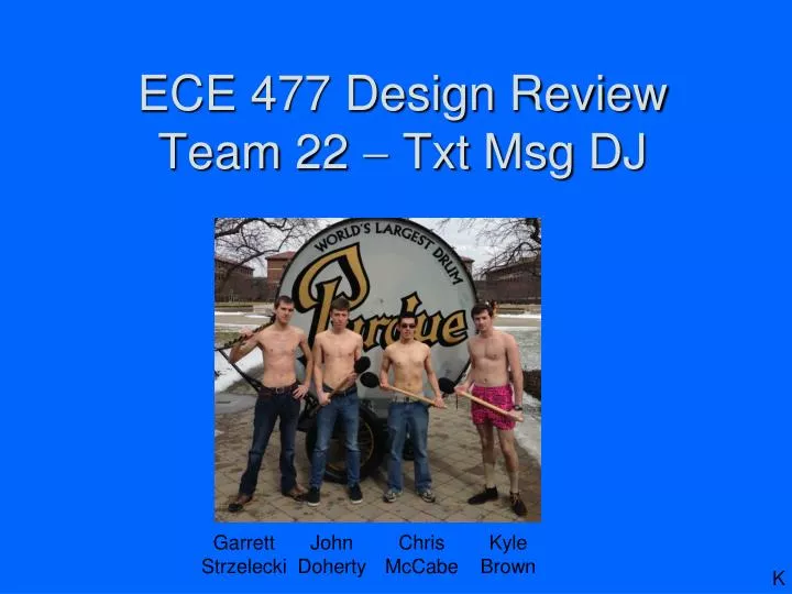 ece 477 design review team 22 txt msg dj