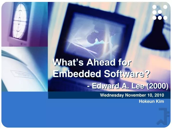 what s ahead for embedded software edward a lee 2000