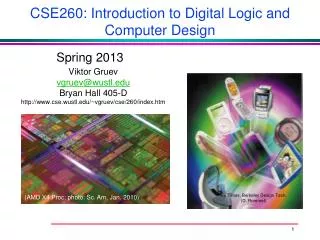 CSE260: Introduction to Digital Logic and Computer Design