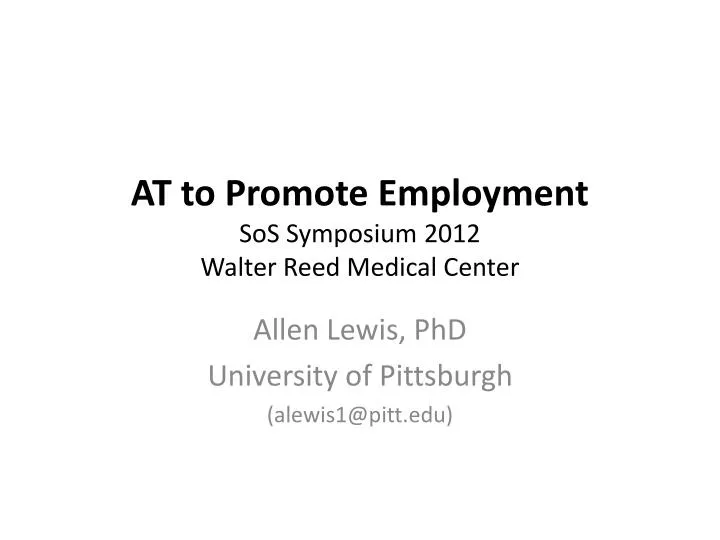 at to promote employment sos symposium 2012 walter reed medical center