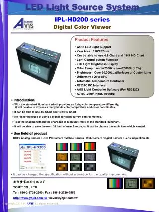LED Light Source System IPL-HD200 series Digital Color Viewer