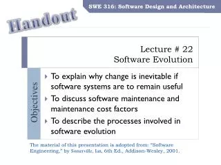 Lecture # 22 Software Evolution