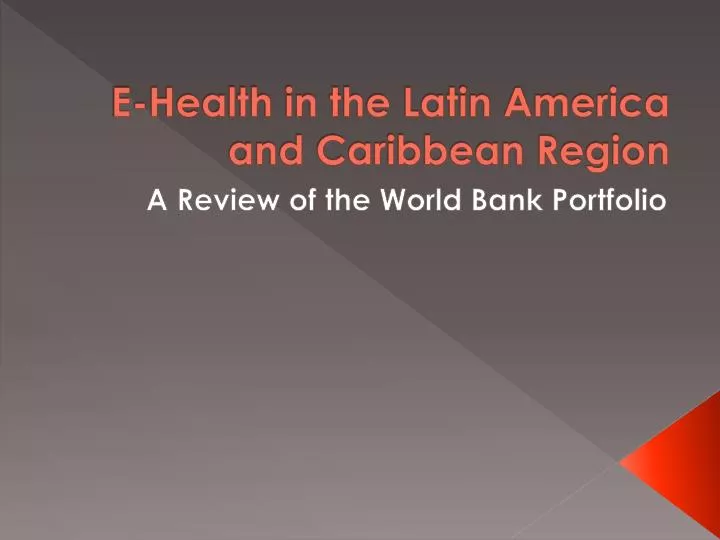 e health in the latin america and caribbean region