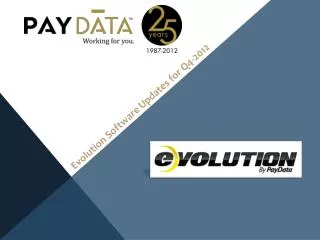Evolution Software Updates for Q4-2012
