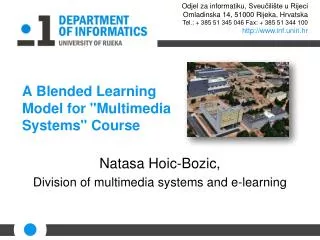 A Blended Learning Model for &quot;Multimedia Systems&quot; Course