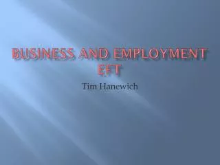Business and Employment EFT
