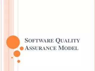 Software Quality Assurance Model
