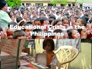 Educational Crisis in the Philippines