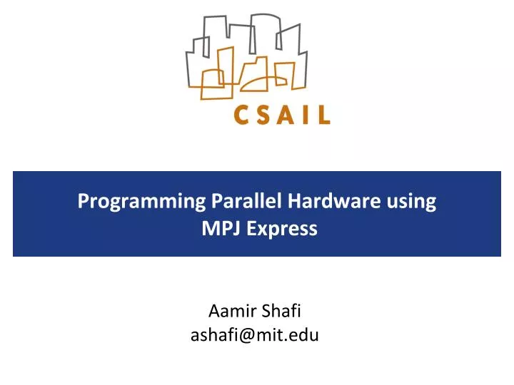 programming parallel hardware using mpj express