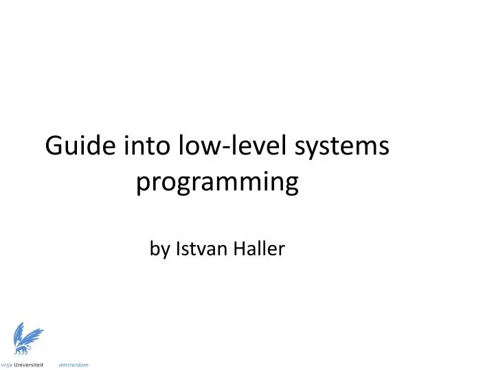 guide into low level systems programming by istvan haller