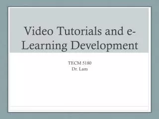 Video Tutorials and e-Learning Development