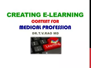 Creating e-Learning Content for Medical Profession