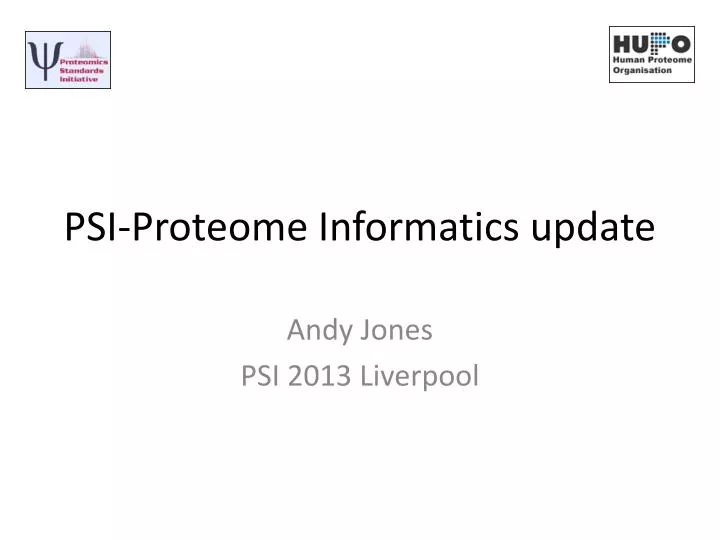 psi proteome informatics update