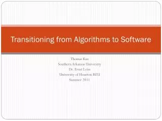 Transitioning from Algorithms to Software