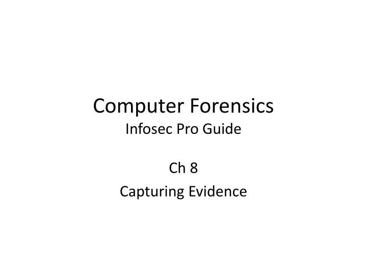 computer forensics infosec pro guide