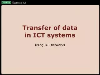 transfer of data in ict systems