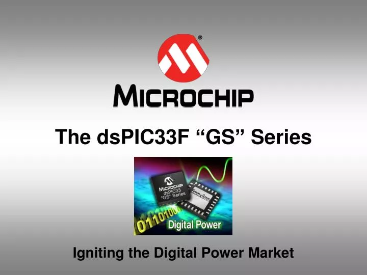 the dspic33f gs series