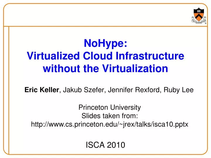 nohype virtualized cloud infrastructure without the virtualization