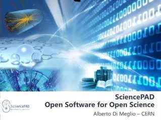 SciencePAD Open Software for Open Science