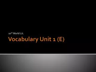 Vocabulary Unit 1 (E)