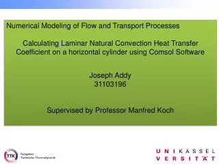 Numerical Modeling of Flow and Transport Processes