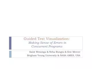 Guided Test Visualization : Making Sense of Errors in Concurrent Programs