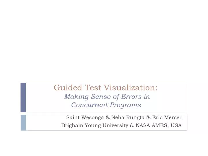 guided test visualization making sense of errors in concurrent programs